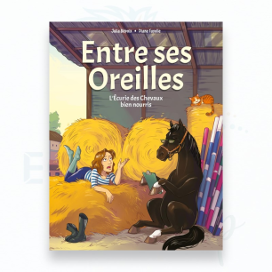Entre ses oreilles - BD humoristique sur l'équitation - Tous les tomes disponibles