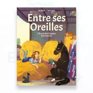 Entre ses oreilles - BD humoristique sur l'équitation - Tous les tomes disponibles